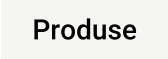 Produse